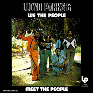 Lloyd Parks & We The People
- Meet The People - Pressure Sounds