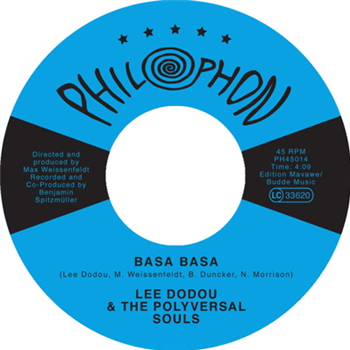 Lee Dodou & The Polyversal Souls - Basa Basa - Philophon
