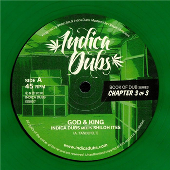 INDICA DUBS meets SHILOH ITES - Book Of Dub Series Chapter 3 of 3: God & King - Indica Dubs