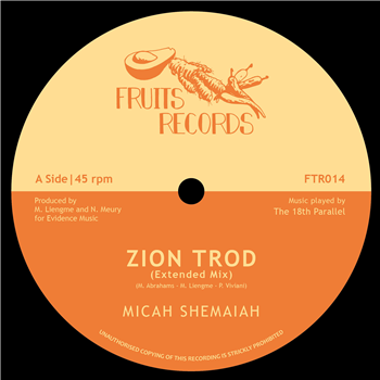 Micah Shemaiah - Zion Trod - Fruits Records