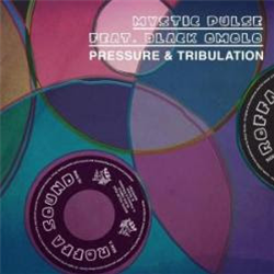 Mystic Pulse feat. Black Omolo - Pressure & Tribulation - Roffa Sound