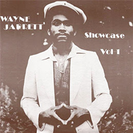 Wayne Jarrett - Showcase Vol. 1 - Wackies
