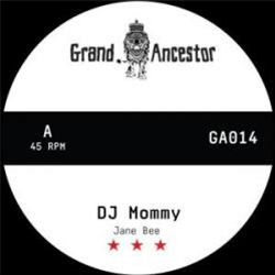 Jane Bee / Bukkha - DJ Mommy - Grand Ancestor