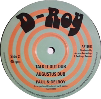 Paul & Delroy - Talk It Out Dub - D-Roy