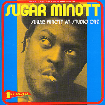 Sugar Minott ?– Sugar Minott At Studio One - Soul Jazz Records