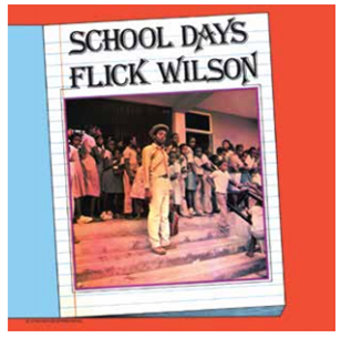 FLICK WILSON - SCHOOL DAYS - JAH LIFE