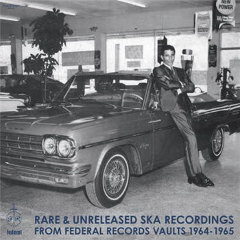 Rare & Unreleased Ska Recordings from Federal Records Vaults 1964-1965 - VA - Dub Store Records