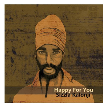 Sizzla / Foundation Sound - Happy For You / Dubwise For You - King 45 Records