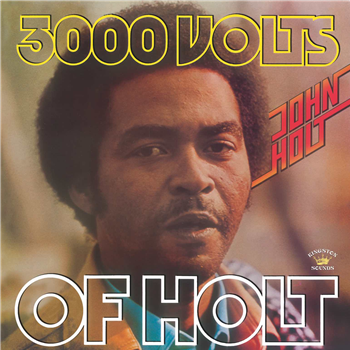 John Holt - 3000 Volts Of Holt - Kingston Sounds