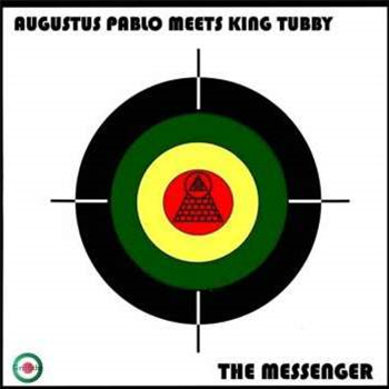Augustus Pablo Meets King Tubby - The Messenger - Griffiths Records Augustus Pablo Meets King Tubby - The Messenger - Griffiths Records