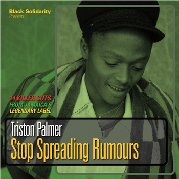 TRISTON PALMER - STOP SPREADING RUMOURS - Black Solidarity