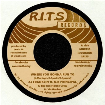 AJ Franklin & The Inn House Crew - Where You Gonna Run To - Room In The Sky