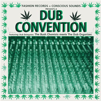 THE BUSH CHEMISTS MEETS THE DUB ORGANISER - DUB CONVENTION - MANIA DUB