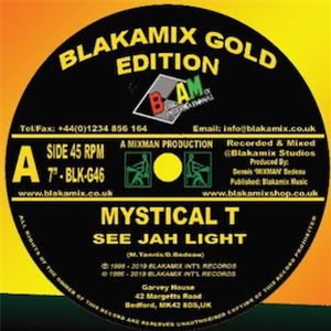 Mystikal T - See Jah Light - Blakamix