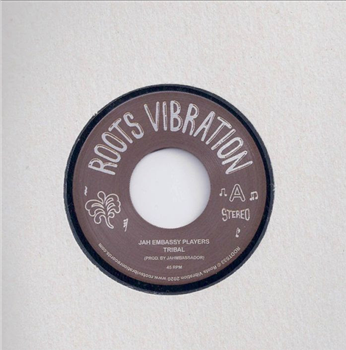 Jah Embassy Players - Tribal - ROOTS VIBRATION