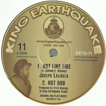 Joseph Lalibela - Hot Like Fire / See Dem A Come - King Earthquake