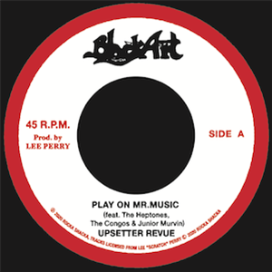 Upsetter Revue / The Silvertones - Play On Mr. Music / Rejoice Jah Jah Children (Dub Plate Mix) - Rock-A-Shacka