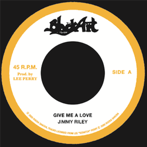 Jimmy Riley / The Upsetters  - Give Me A Love - Rock-A-Shacka