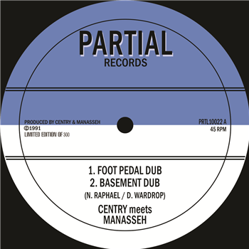 Centry & Manasseh - Foot Pedal Dub - Partial Records