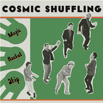 Cosmic Shuffling - Magic Rocket Ship - Fruits Records