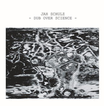 JAH SCHULZ - DUB OVER SCIENCE - BASS COME SAVE ME