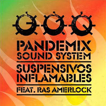 Suspensivos Inflamables - Pandemix Sound System (7” Yellow Splattered Vinyl) - Cosmica Music Suspensivos Inflamables - Pandemix Sound System (7” Yellow Splattered Vinyl) - Cosmica Music