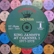 King Jammy - At Channel One 1977-1979 - Kingston Sounds