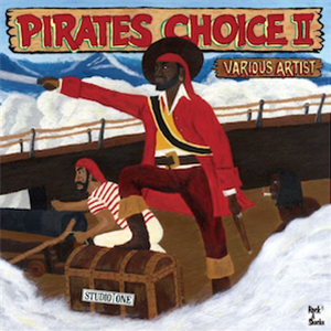 Various artists - Pirates Choice II - Rockashacka Various artists - Pirates Choice II - Rockashacka