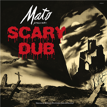 MATO - SCARY DUB - Stix Records