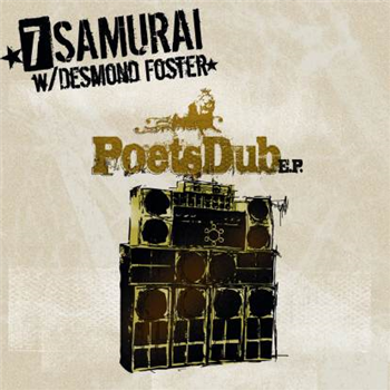 7 Samurai - Poets Dub EP - Poets Club Records 7 Samurai - Poets Dub EP - Poets Club Records