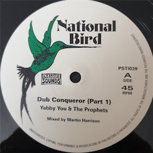 Yabby You & The Prophets - Dub Conqueror - Remixed by Paolo Dubfiles Baldiniand Martin Harrison10” in National Bird house bag - Pressure Sounds