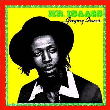 Gregory Isaacs - Mr Isaacs - 17 NORTH PARADE