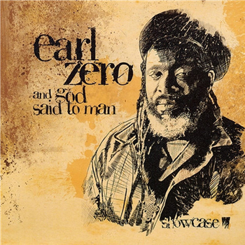 EARL ZERO - AND GOD SAID TO MAN - A-Lone Productions