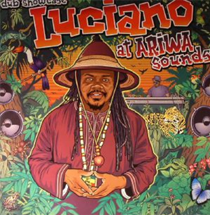 LUCIANO - Dub Showcase At Ariwa Sounds - Ariwa