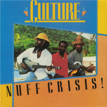 CULTURE - Nuff Crisis! - Blue Mountain Jamaica