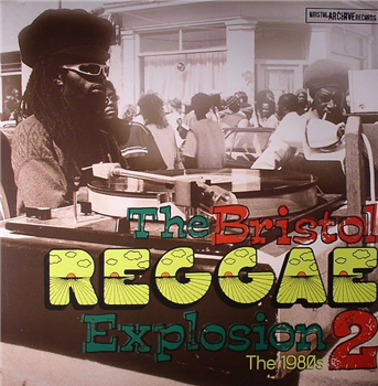 Various - BRISTOL REGGAE EXPLOSION 2 - 1980’S - Bristol Archive Records