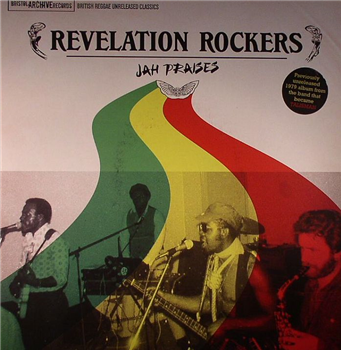 REVELATION ROCKERS - Jah Praises - Bristol Archive Records