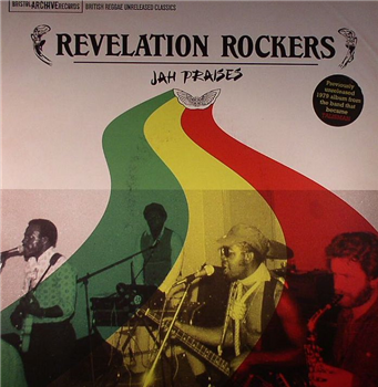 REVELATION ROCKERS - Jah Praises - Bristol Archive Records REVELATION ROCKERS - Jah Praises - Bristol Archive Records