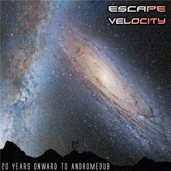 Various  - Escape Velocity  - 20 Years Onward To Andromedub (Gatefold Double LP) - Dub Flash