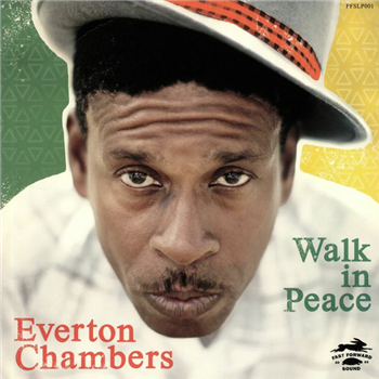 Everton Chambers - Walk In Peace - FAST FORWARD SOUND