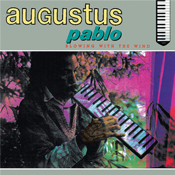 Augustus Pablo - Bowing With The Wind - Greensleeves Records