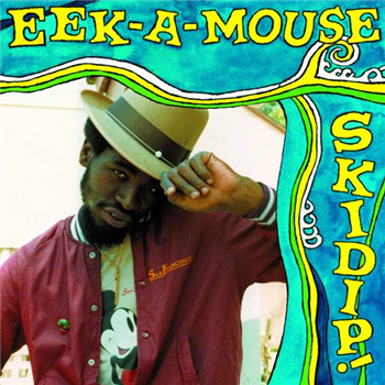 Eek a Mouse - Skidip - Greensleeves Records