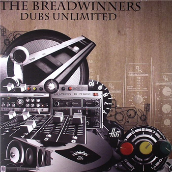 THE BREADWINNERS - DUBS UNLIMITED - KING SPINNA