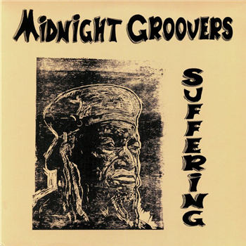 Midnight Groovers - Suffering - Only Roots