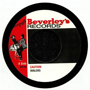 The WAILERS / PETER TOSH - CAUTION / STOP THAT TRAIN 7" - BEVERLEYS