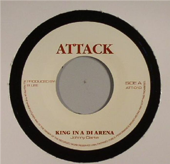 Johnny CLARKE - King In A Di Arena - Attack