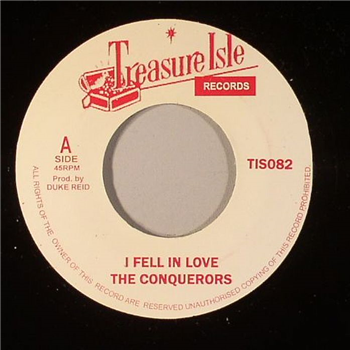 The CONQUERORS - I Fell In Love (7") - Treasure Isle