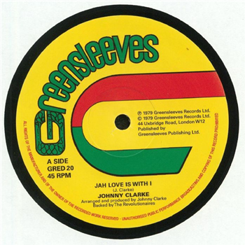 Johnny CLARKE - Jah Love Is With I - Greensleeves