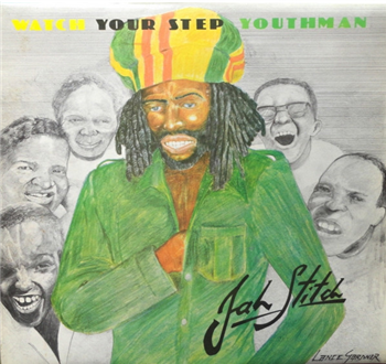 JAH STITCH - WATCH YOUR STEP YOUTHMAN - RADIATION ROOTS