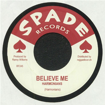 HARMONIANS / RANNY WILLIAMS & UPSETTERS - BELIEVE ME / HOP SCOTCH (7") - SPADE